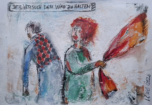 Der Versuch den Wind zu halten